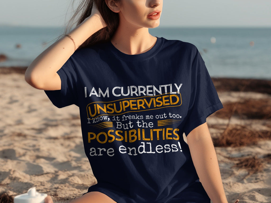 I am Currently Unsupervised with Endless Possibilities product image 24