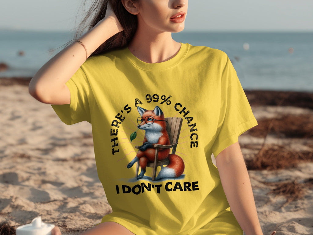 There's A 99% Chance I Don't Care Attitude Fox T-Shirts product image 5