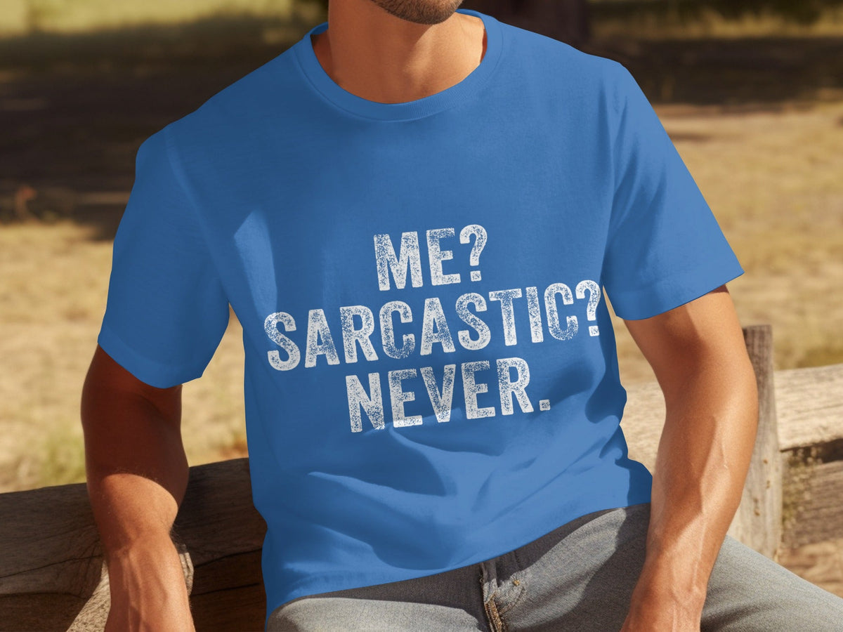 Me Sarcastic Never Funny Sarcasm Quote T-Shirts product image 2