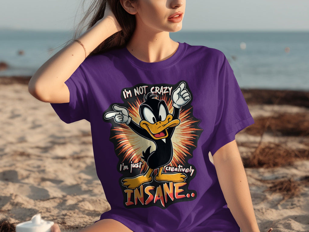 I am not crazy I am just creatively Insane T-Shirts