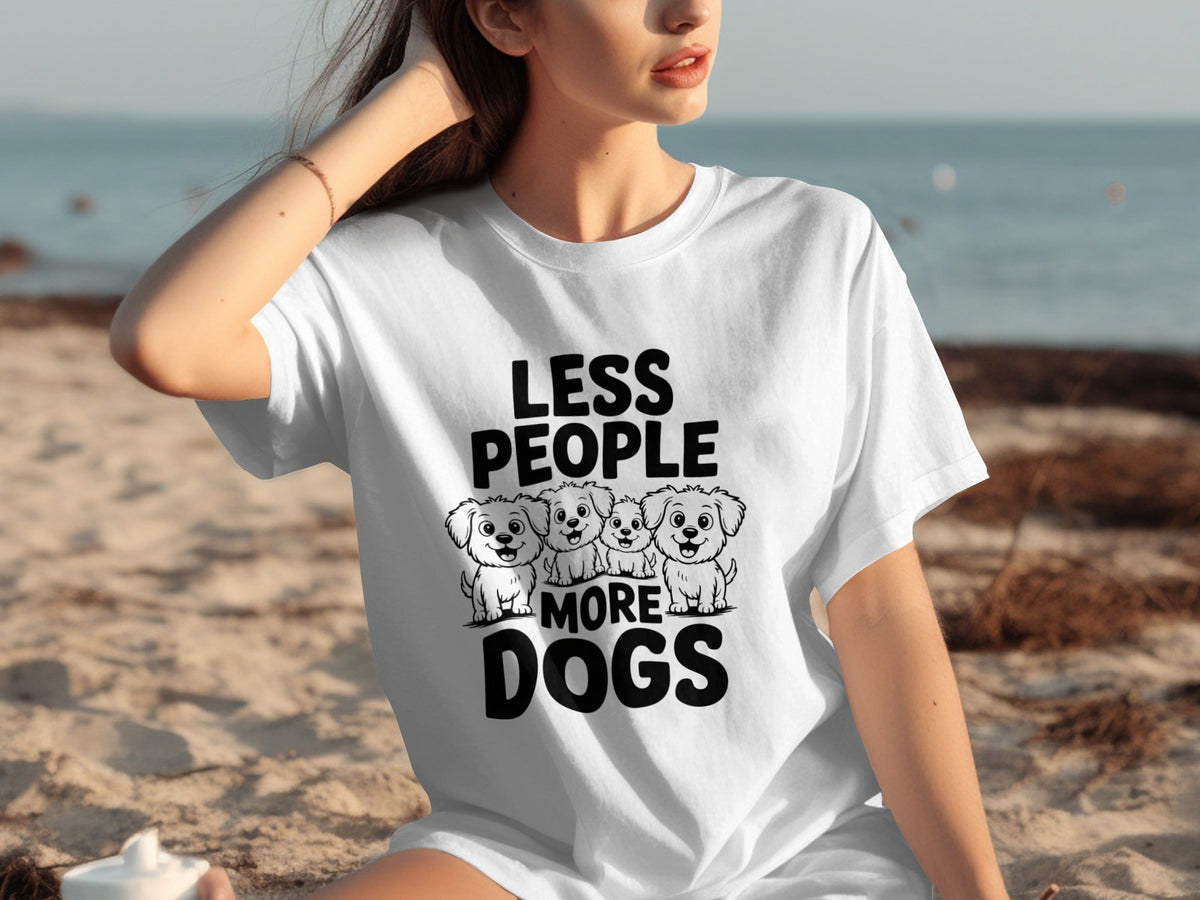 Less People More Dogs with Four Cute T-Shirts product image 14