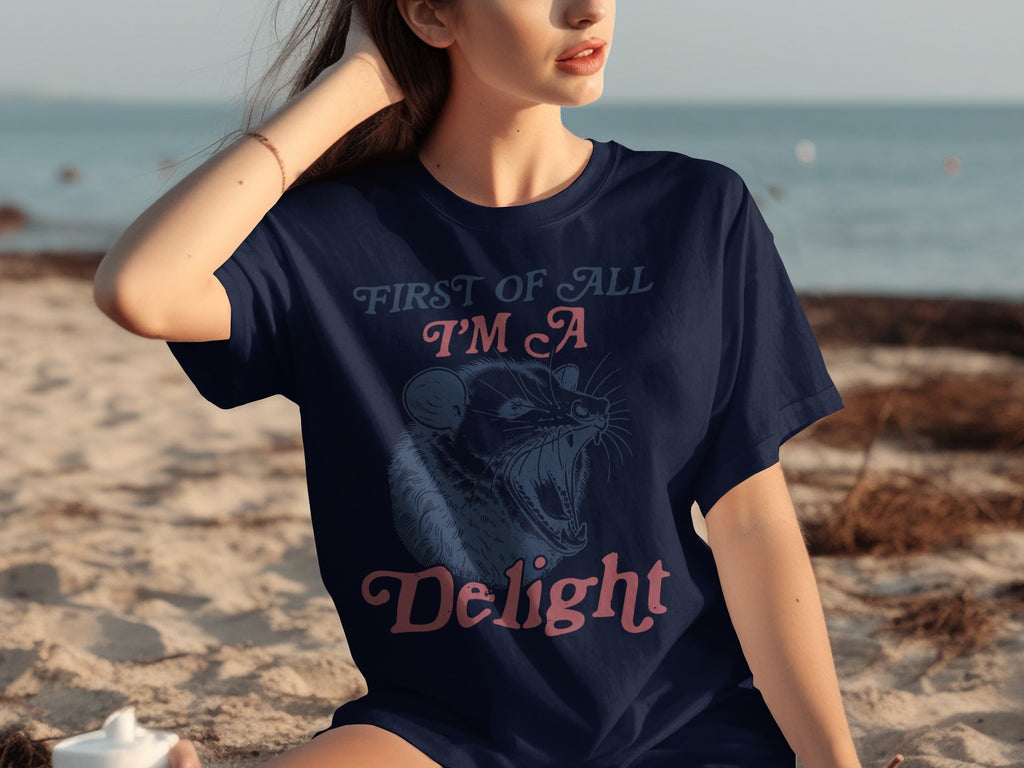 First Of All I'm A Delight Funny Opossum Image T-Shirts