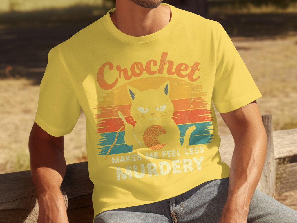 Crochet Makes Me Feel Less Murdery Funny Cat Graphic T-Shirts