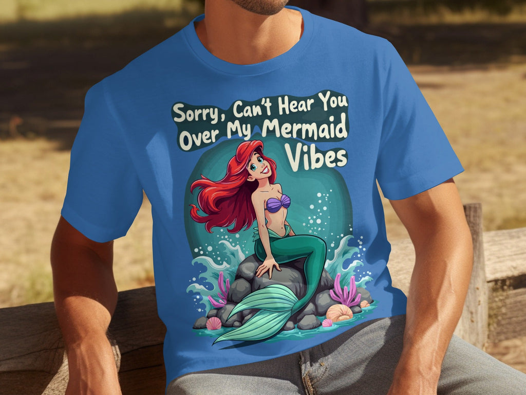 Sorry Can't Hear You Over My Mermaid Vibes Awesome T-Shirts product image 17