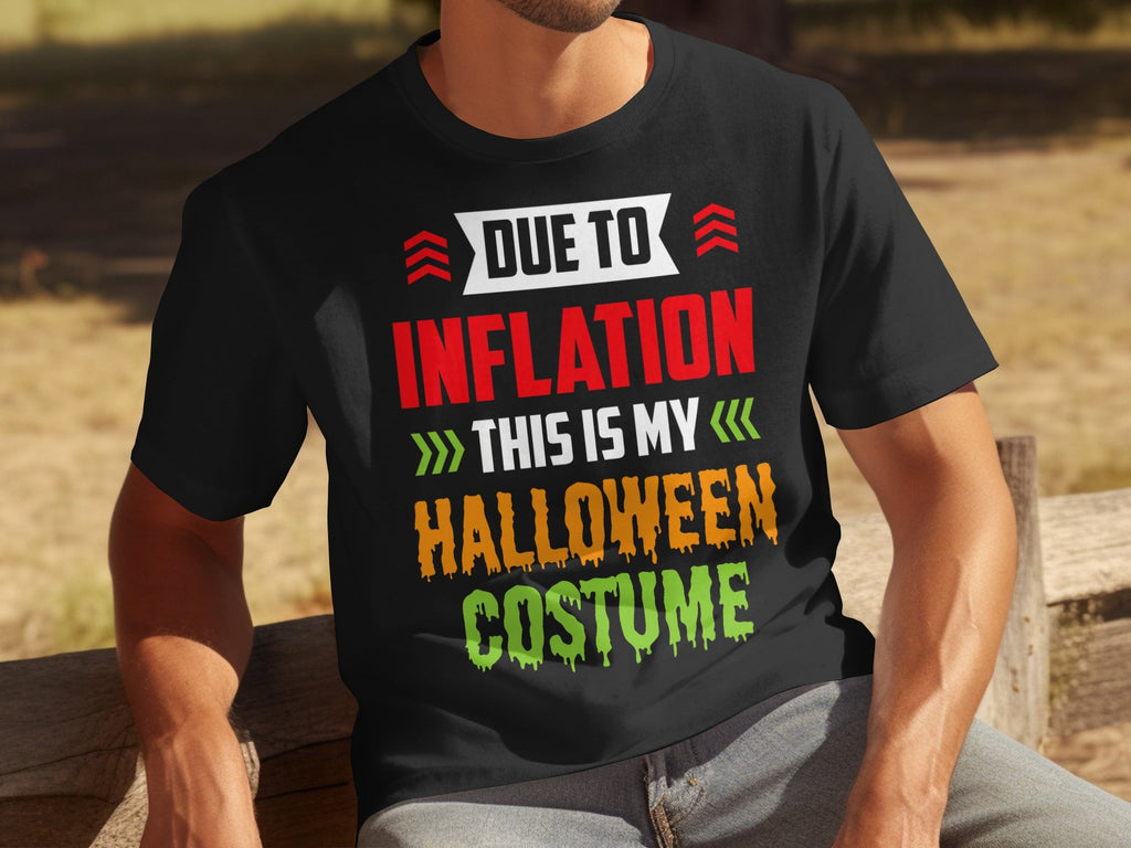 Due To Inflation This Is My Halloween Costume T-Shirts product image 16
