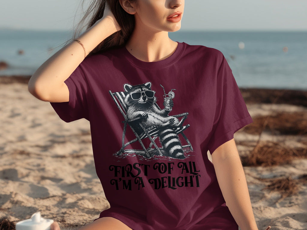 First Of All Im A Delight Raccoon in Sunglasses T-Shirts