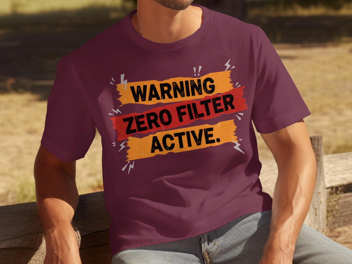 Warning Zero Filter Active Bold Statement Design T-Shirts product image 26