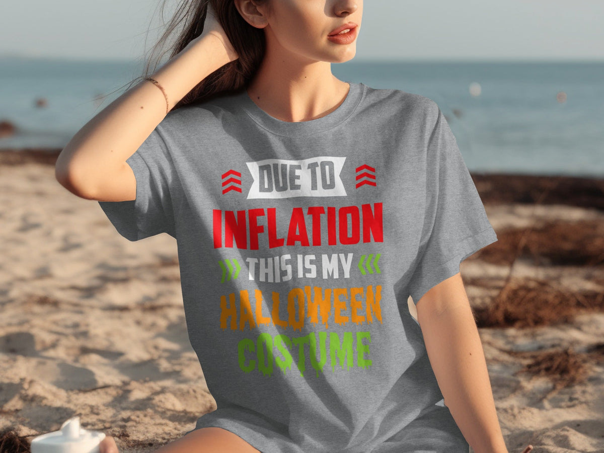 Due To Inflation This Is My Halloween Costume T-Shirts product image 31