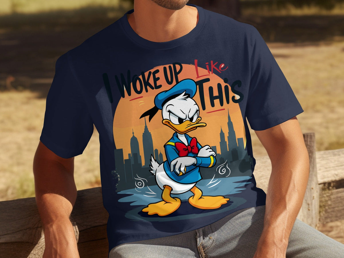 Donald Duck I Woke Up Like This On Cityscape Backdrop T-Shirts