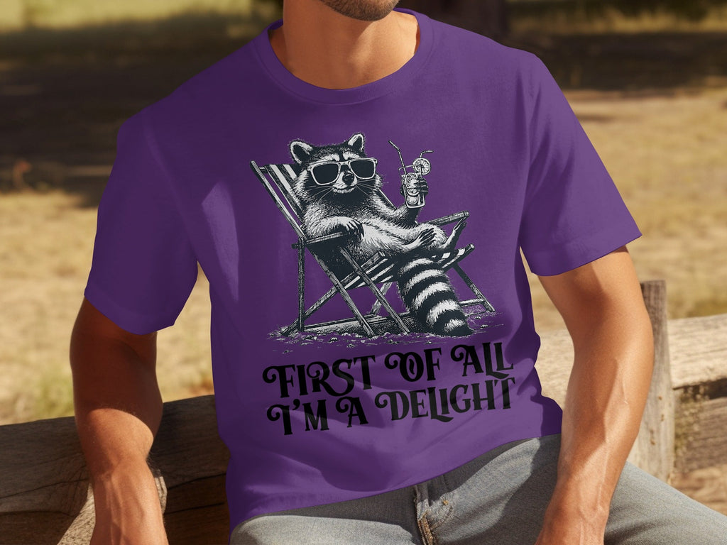 First Of All Im A Delight Raccoon in Sunglasses T-Shirts