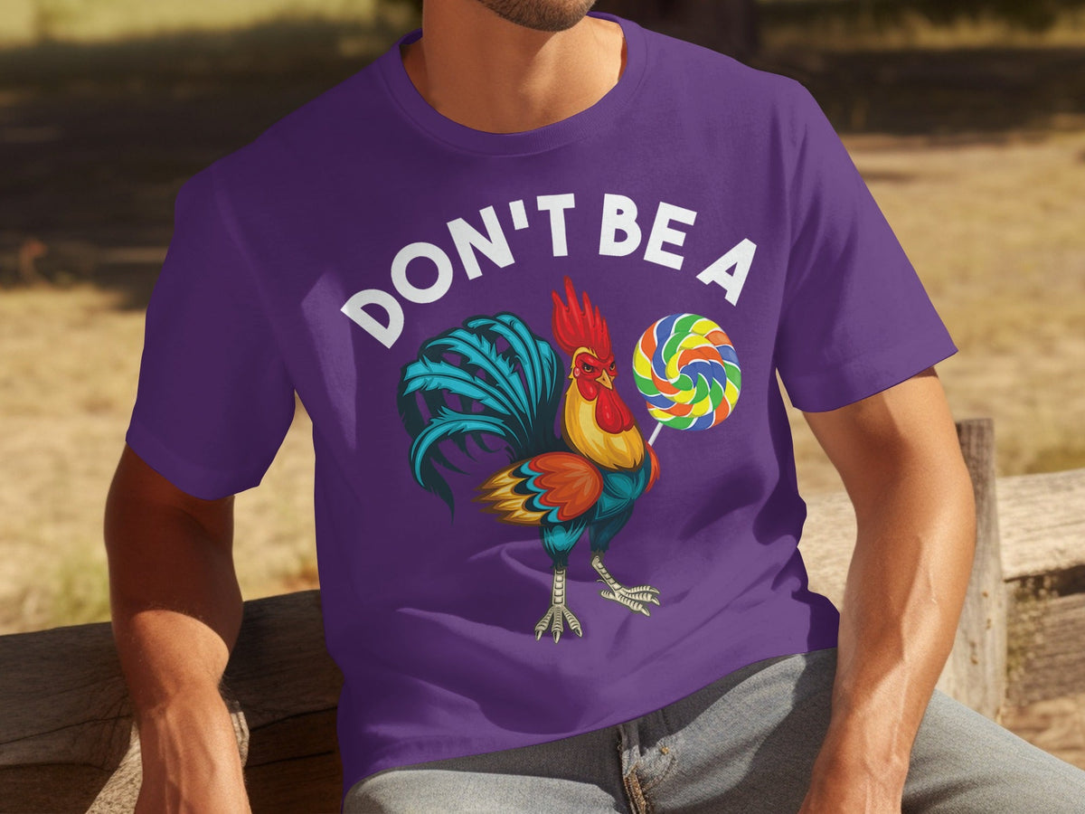 Don't Be a Chicken Rooster With Lollipop Graphic T-Shirts product image 10