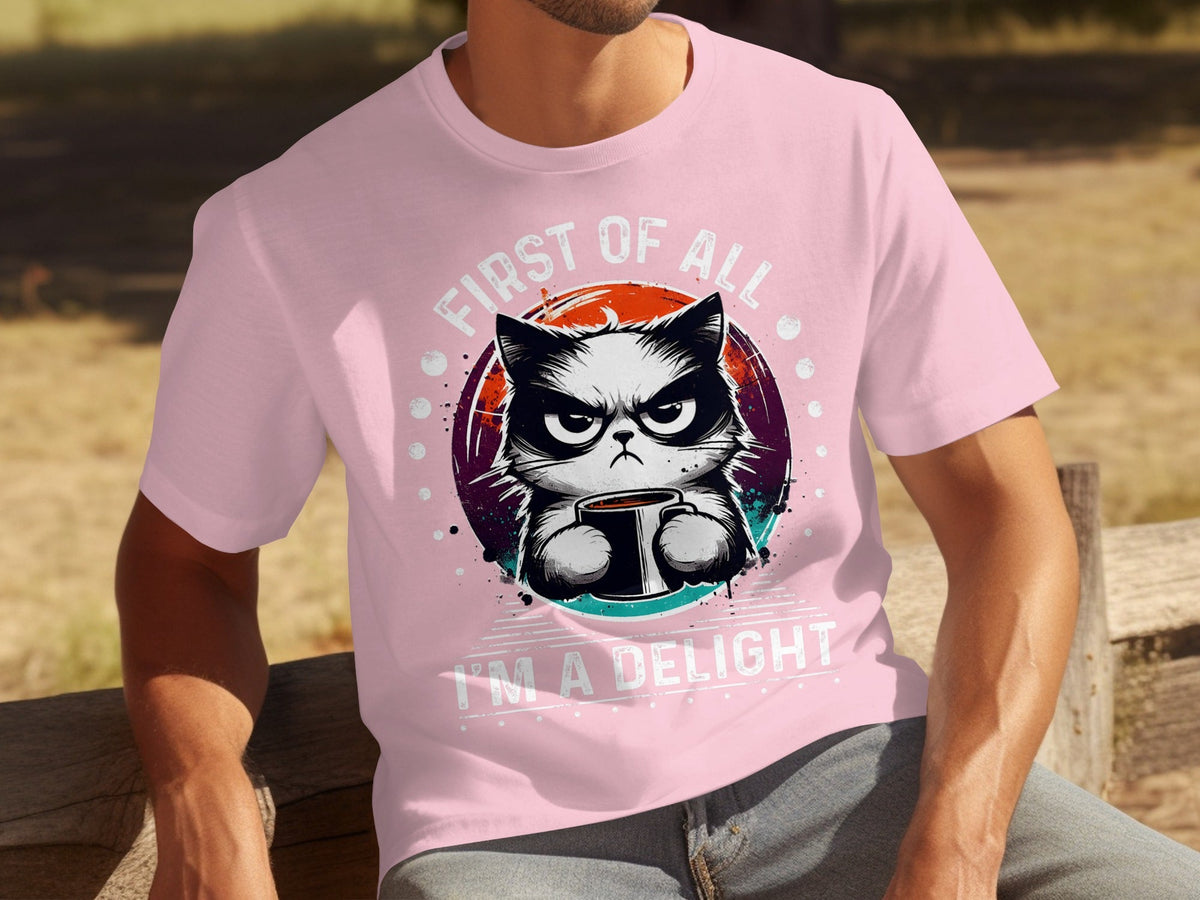First of All I Am a Delight Angry Cat With Coffee T-Shirts product image 12