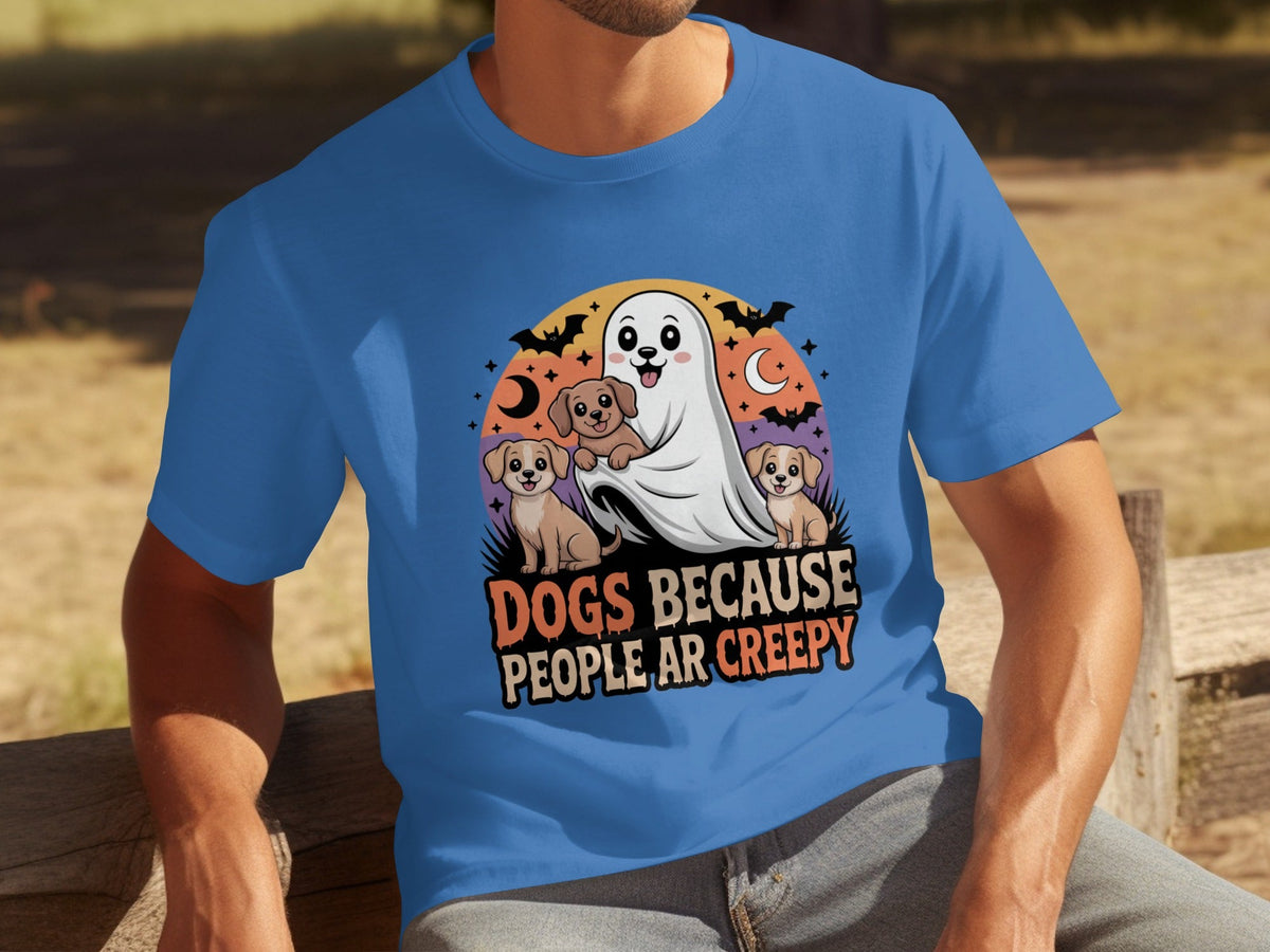 Dogs Because People Are Creepy Halloween Ghostly T-Shirts