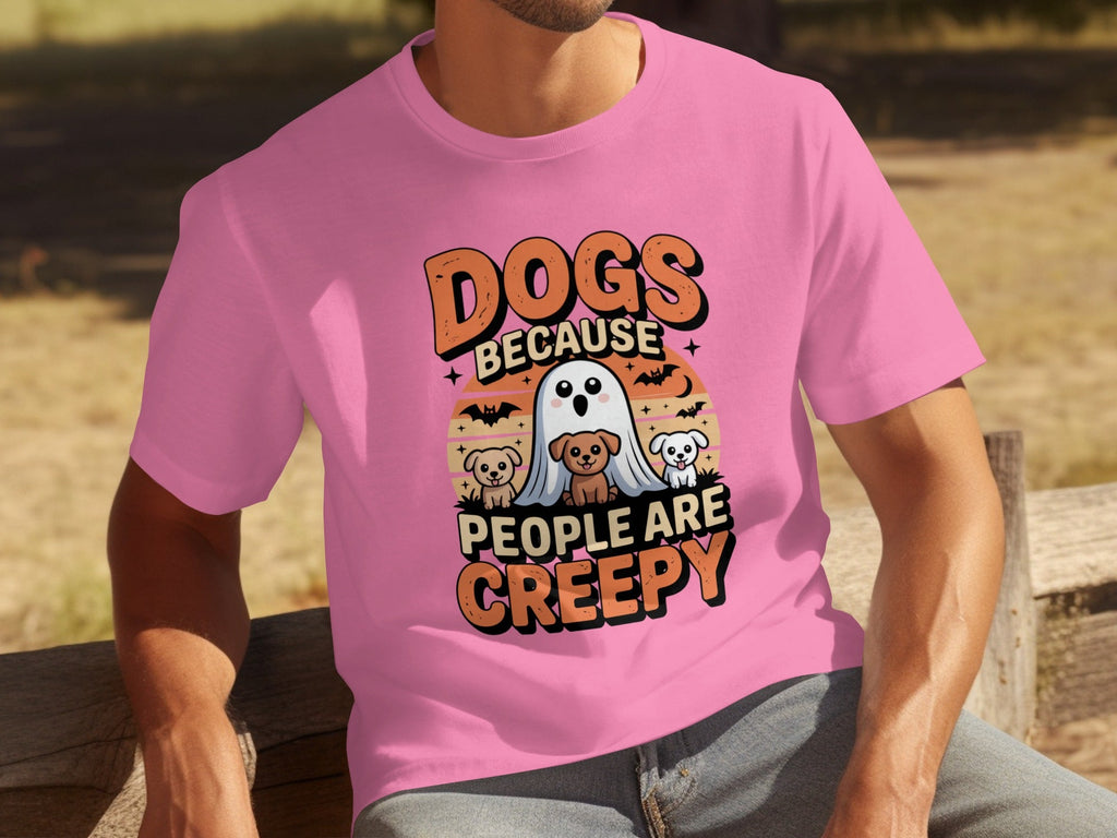 Dogs Because People Are Creepy Halloween Dogs T-Shirts