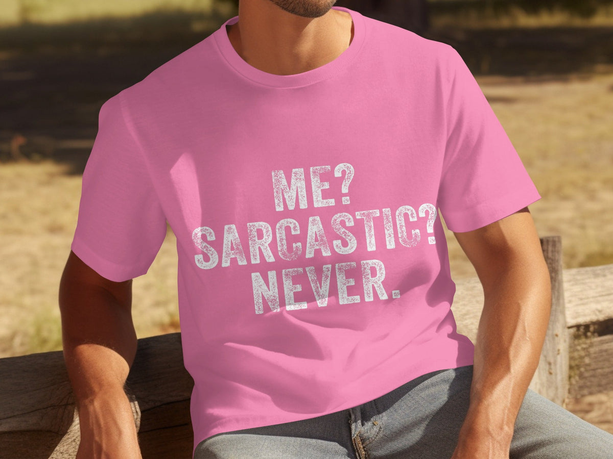 Me Sarcastic Never Funny Sarcasm Quote T-Shirts product image 3