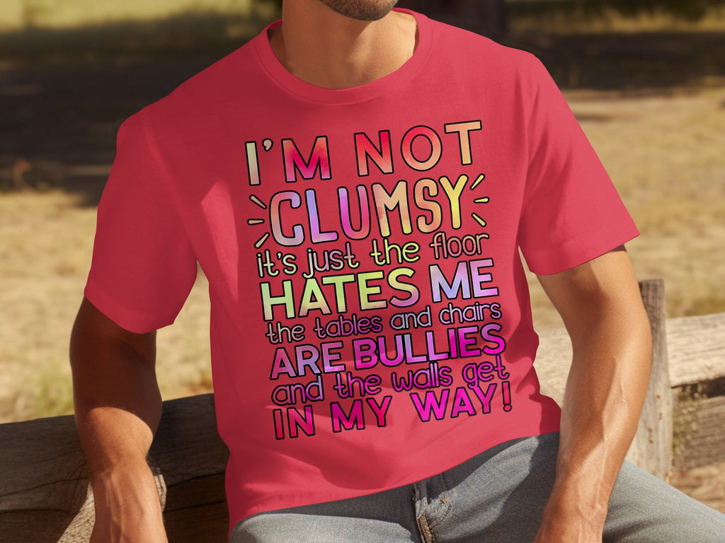 I'm Not Clumsy Humor Graphic Statement Novelty T-Shirts product image 1