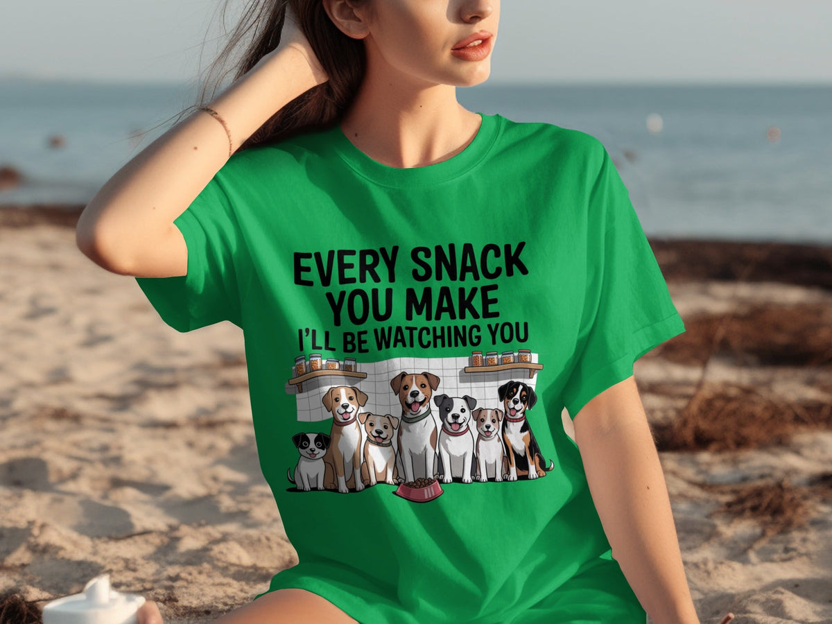 Every Snack You Make I will Be Watching You Funny Dogs T-Shirts