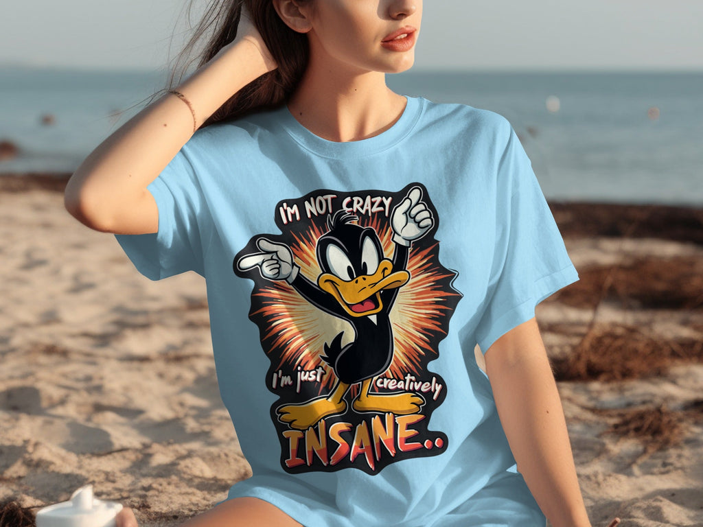 I am not crazy I am just creatively Insane T-Shirts