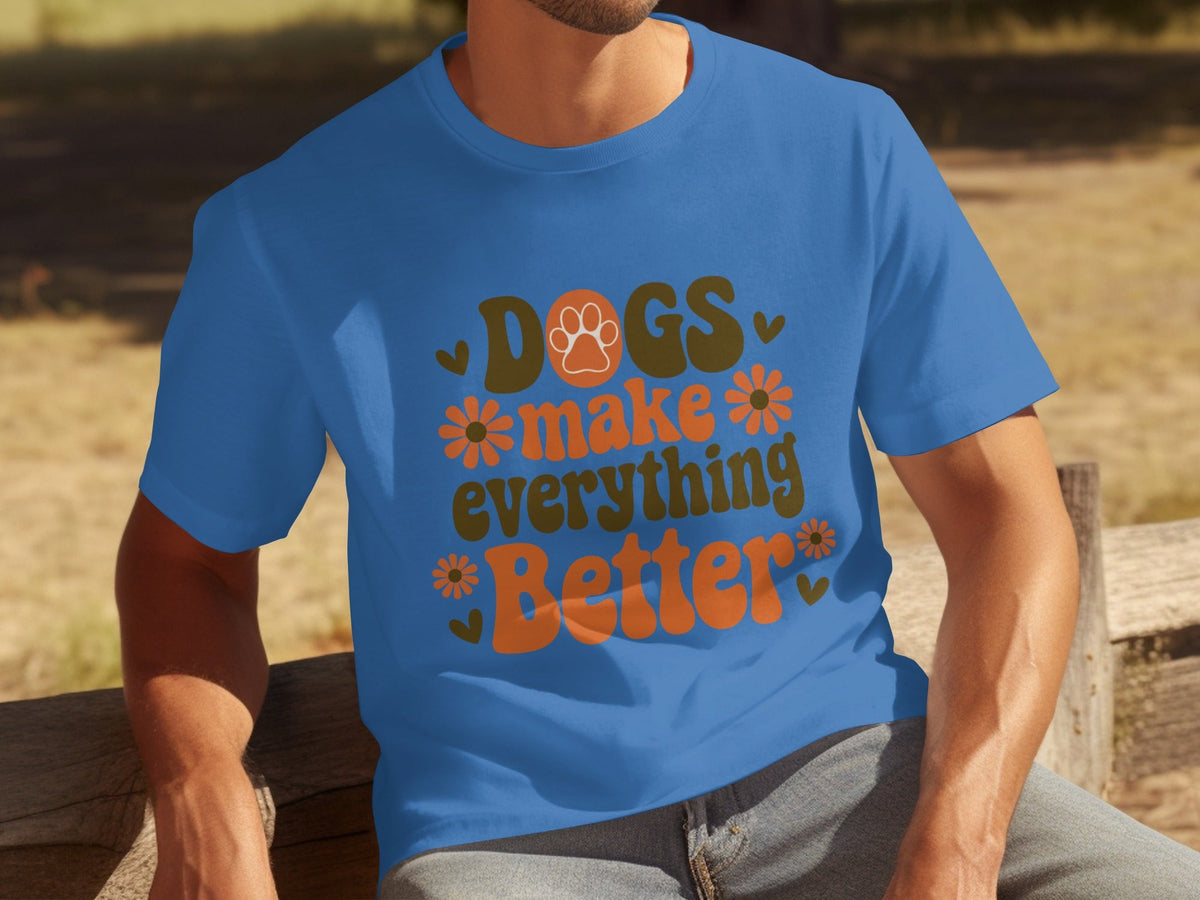 Dogs Make Everything Better Funny Dog Lovers Graphic product image 17