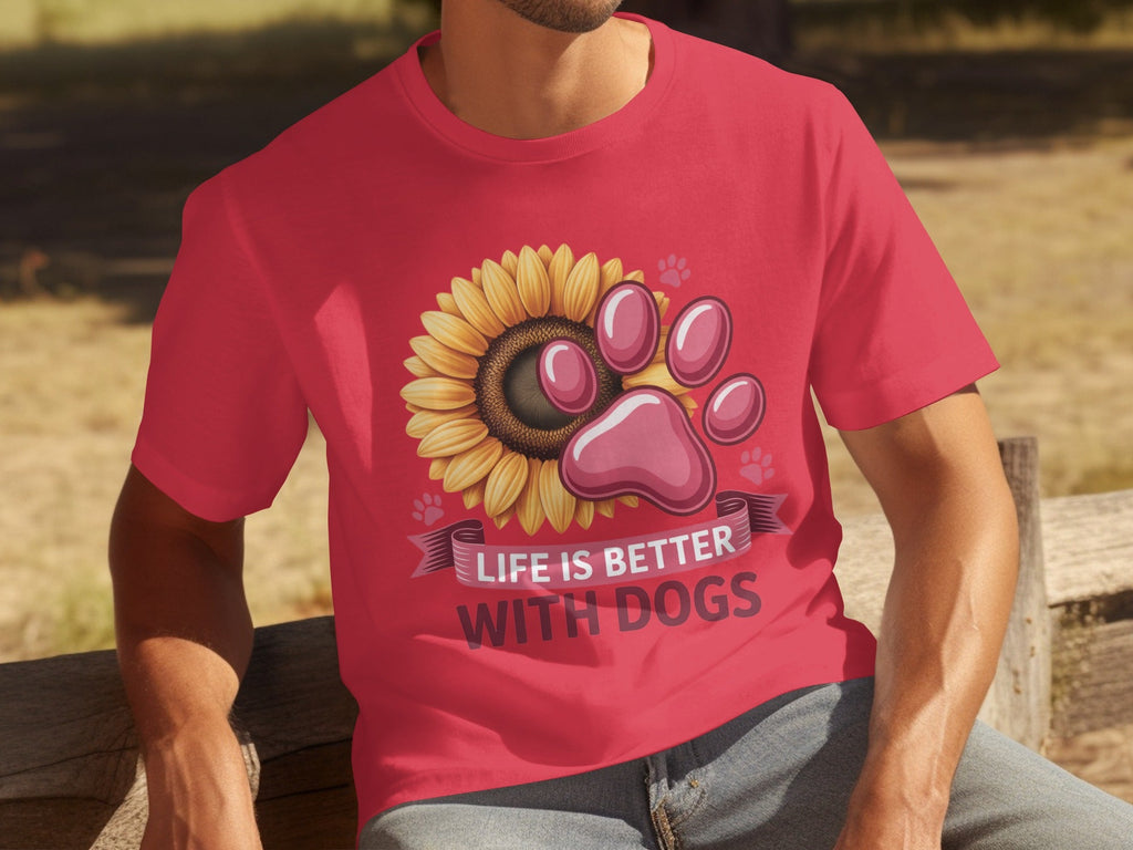 Life Is Better With Dogs Sunflower And Paw Print T-Shirts