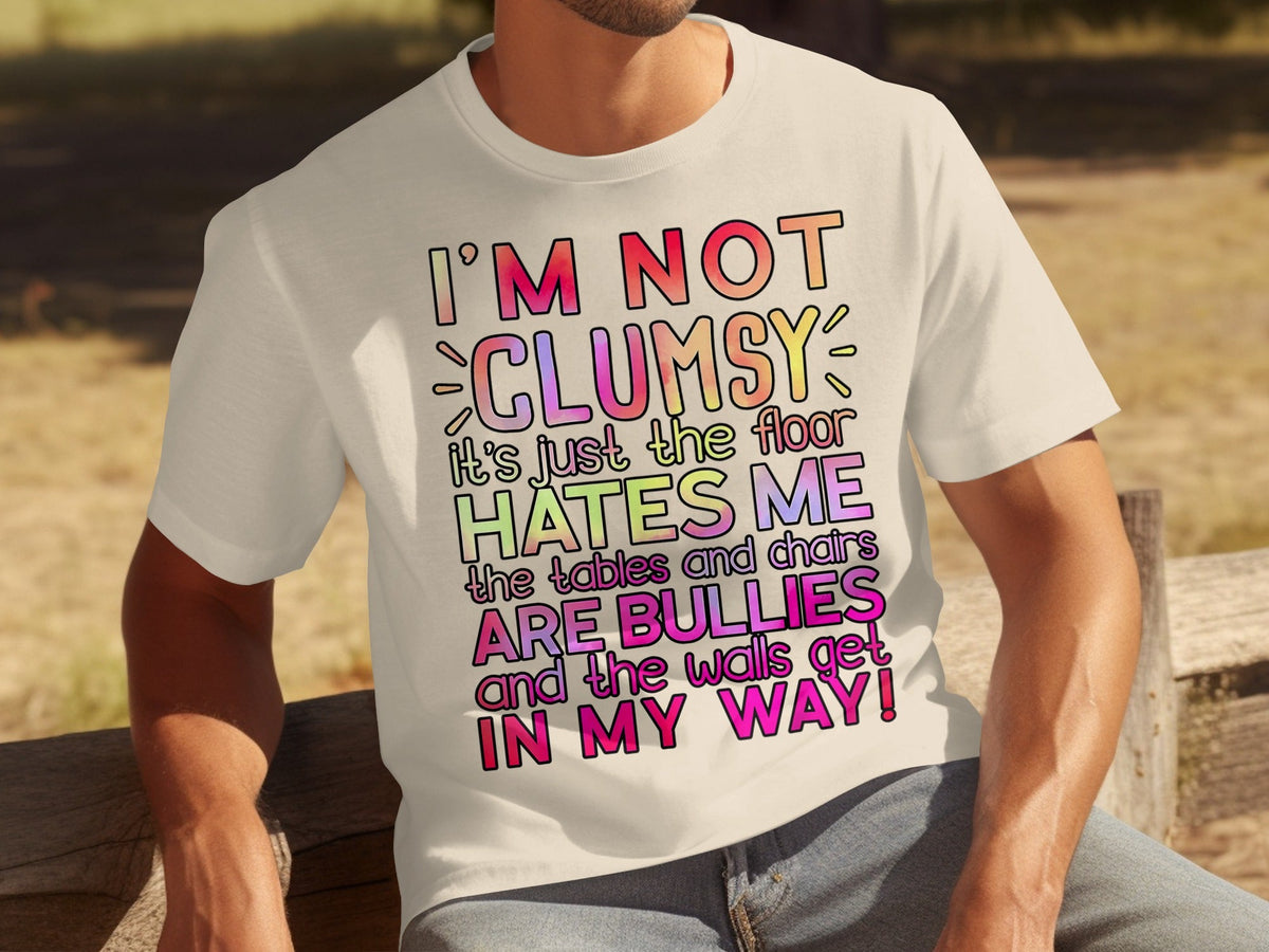 I'm Not Clumsy Humor Graphic Statement Novelty T-Shirts product image 7
