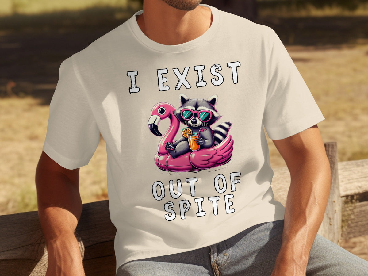 Funny Raccoon Flamingo Float I Exist Out Of Spite T-Shirts