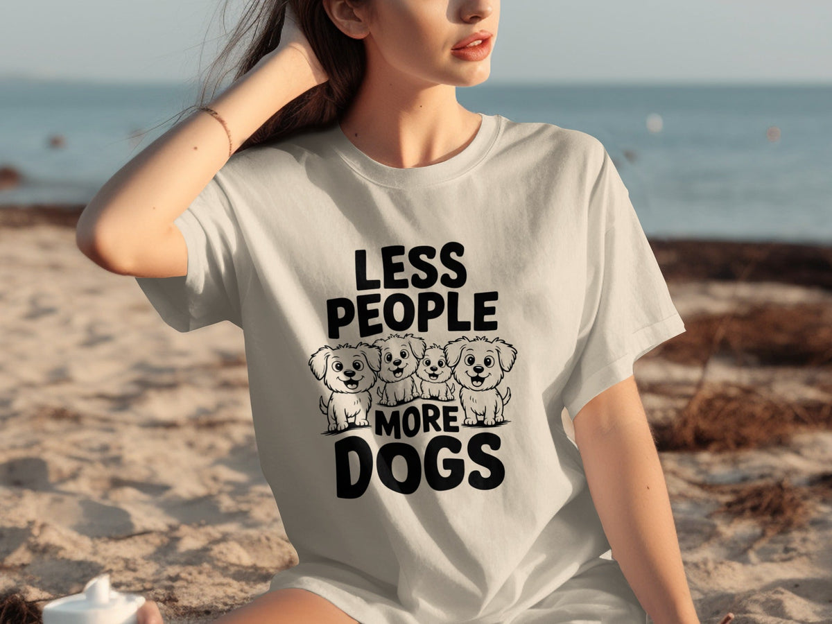 Less People More Dogs with Four Cute T-Shirts product image 7