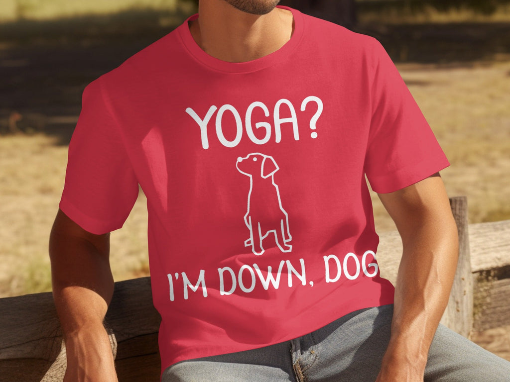 Yoga I'm Down Dog Funny Yoga Lover T-Shirts