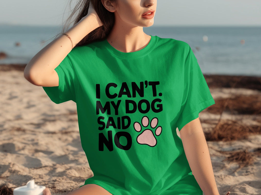 I Can't My Dog Said No With Cute Paw Print T-Shirts