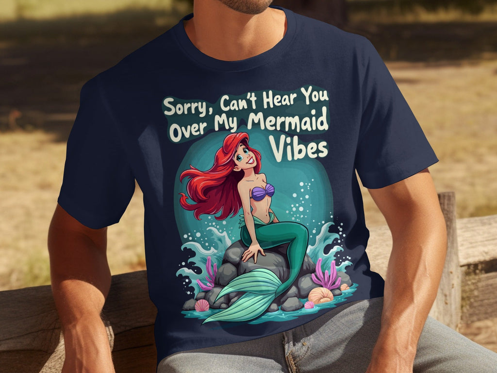 Sorry Can't Hear You Over My Mermaid Vibes Awesome T-Shirts product image 24