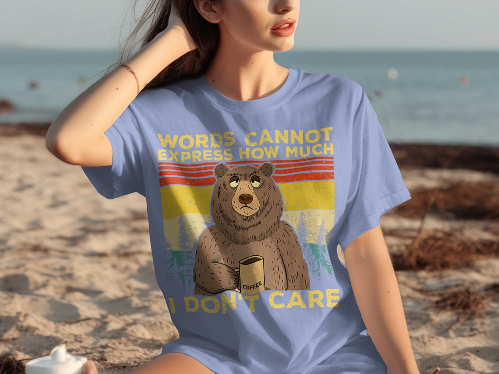 Coffee Bear Words Cannot Express I Don't Care T-Shirts
