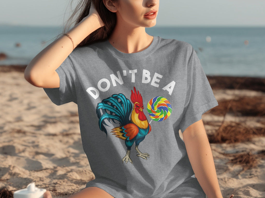 Don't Be a Chicken Rooster With Lollipop Graphic T-Shirts product image 31