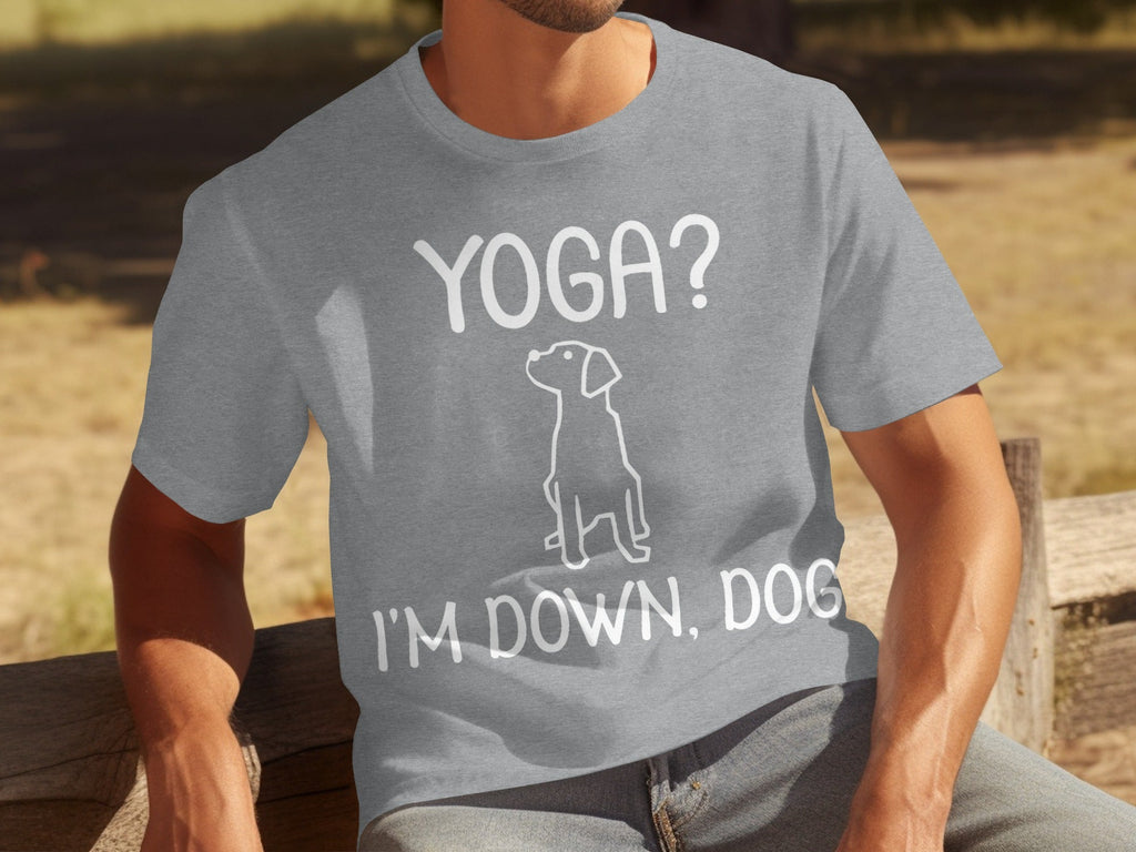 Yoga I'm Down Dog Funny Yoga Lover T-Shirts