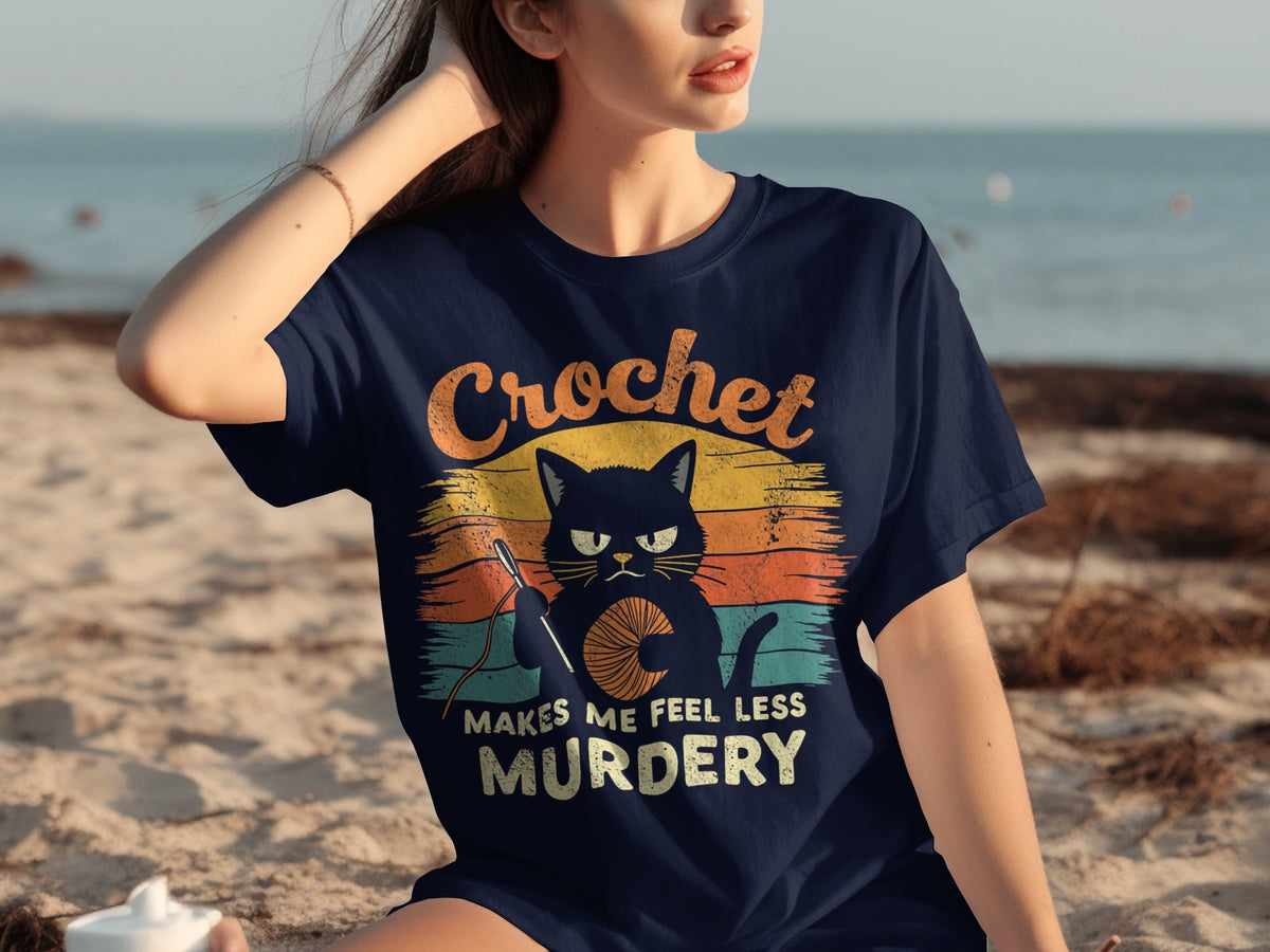 Crochet Makes Me Feel Less Murdery Funny Cat Graphic T-Shirts