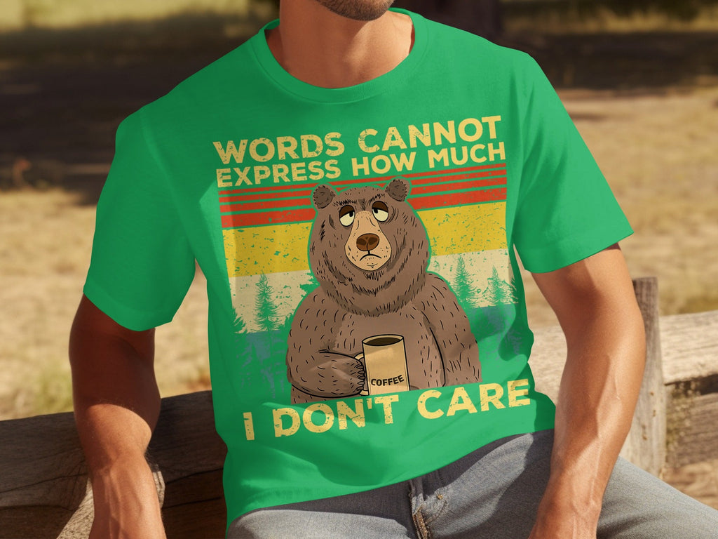 Coffee Bear Words Cannot Express I Don't Care T-Shirts