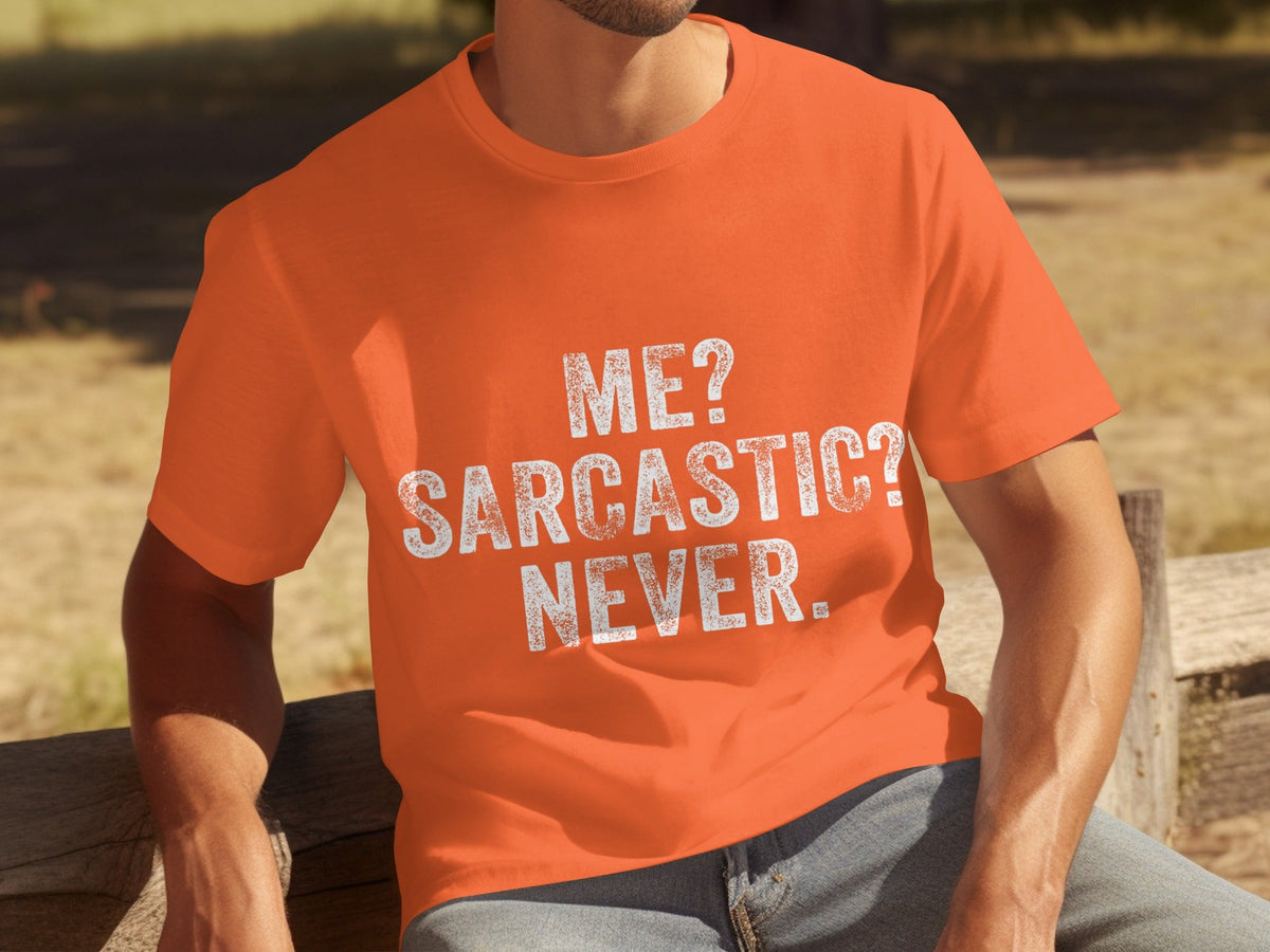 Me Sarcastic Never Funny Sarcasm Quote T-Shirts product image 4