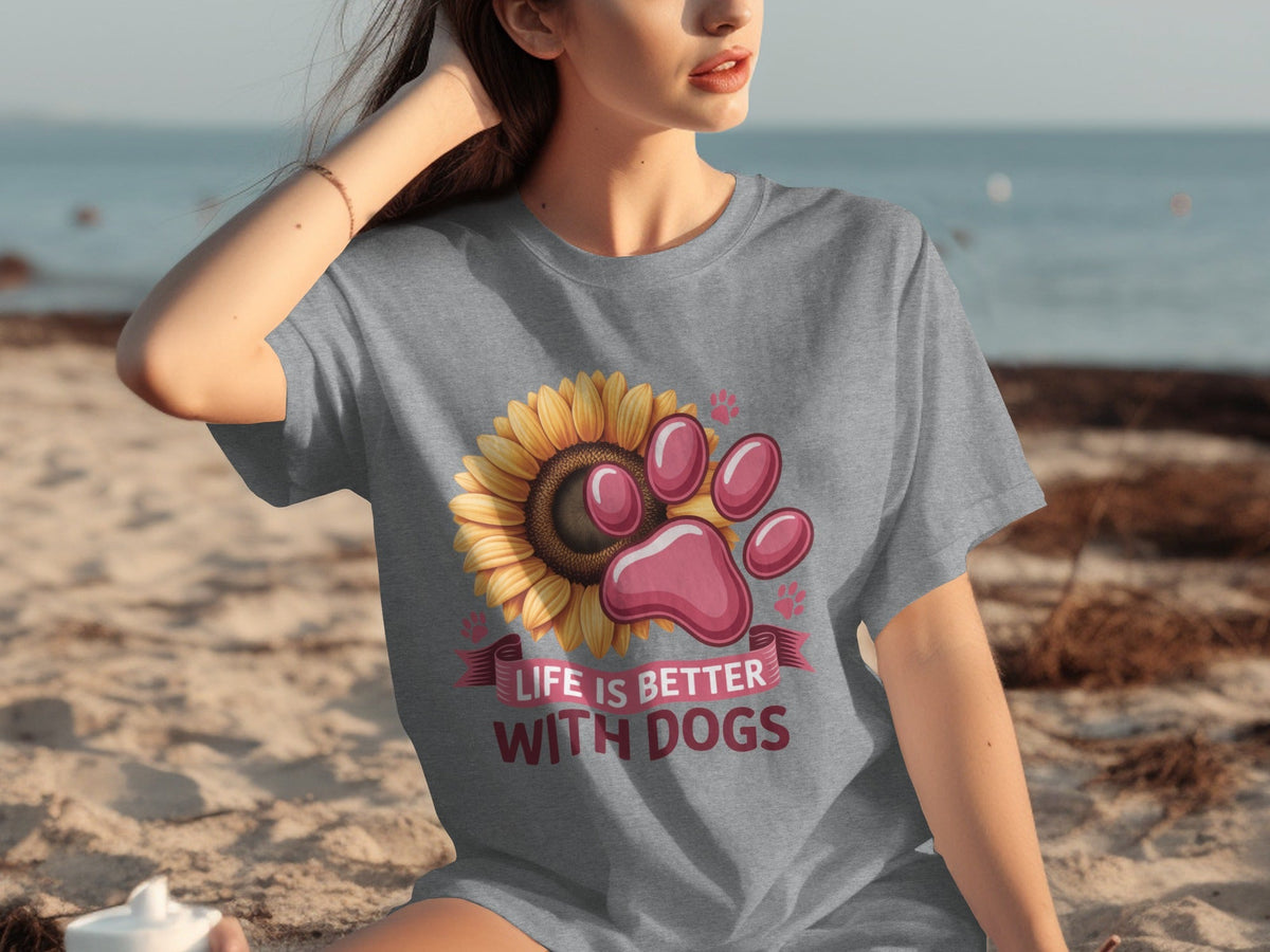 Life Is Better With Dogs Sunflower And Paw Print T-Shirts