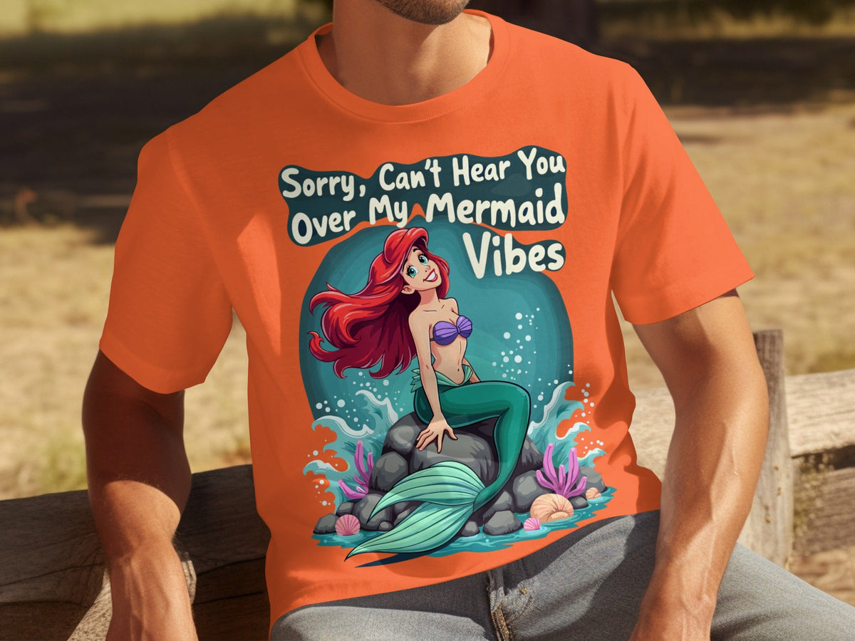 Sorry Can't Hear You Over My Mermaid Vibes Awesome T-Shirts product image 19