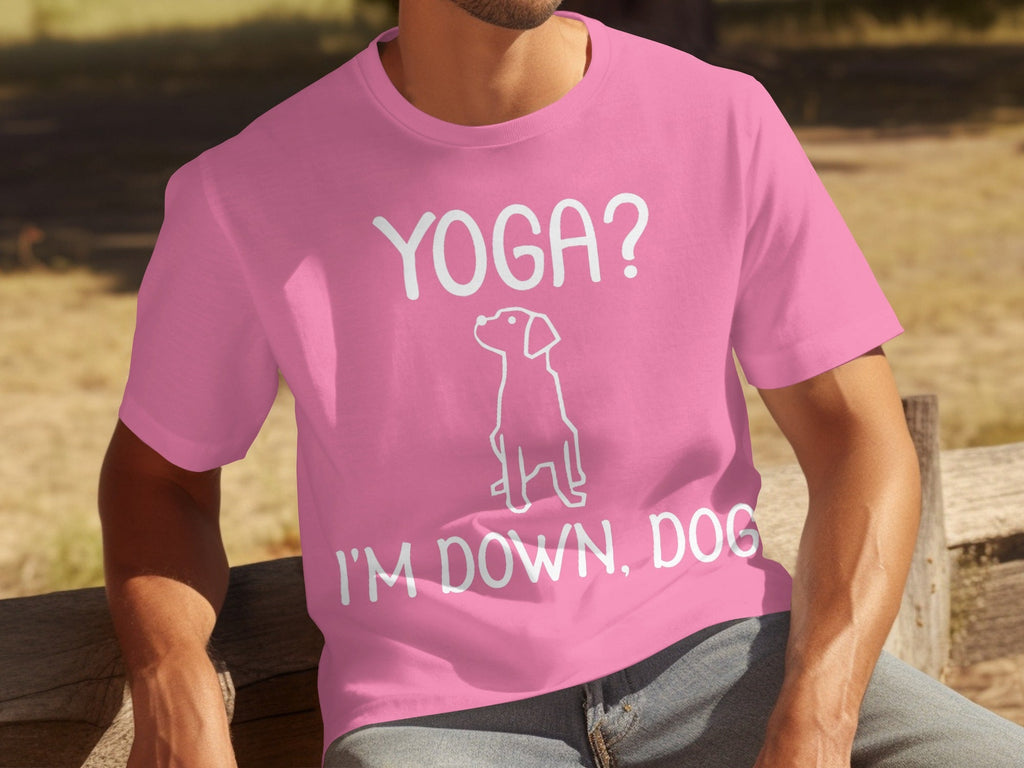 Yoga I'm Down Dog Funny Yoga Lover T-Shirts