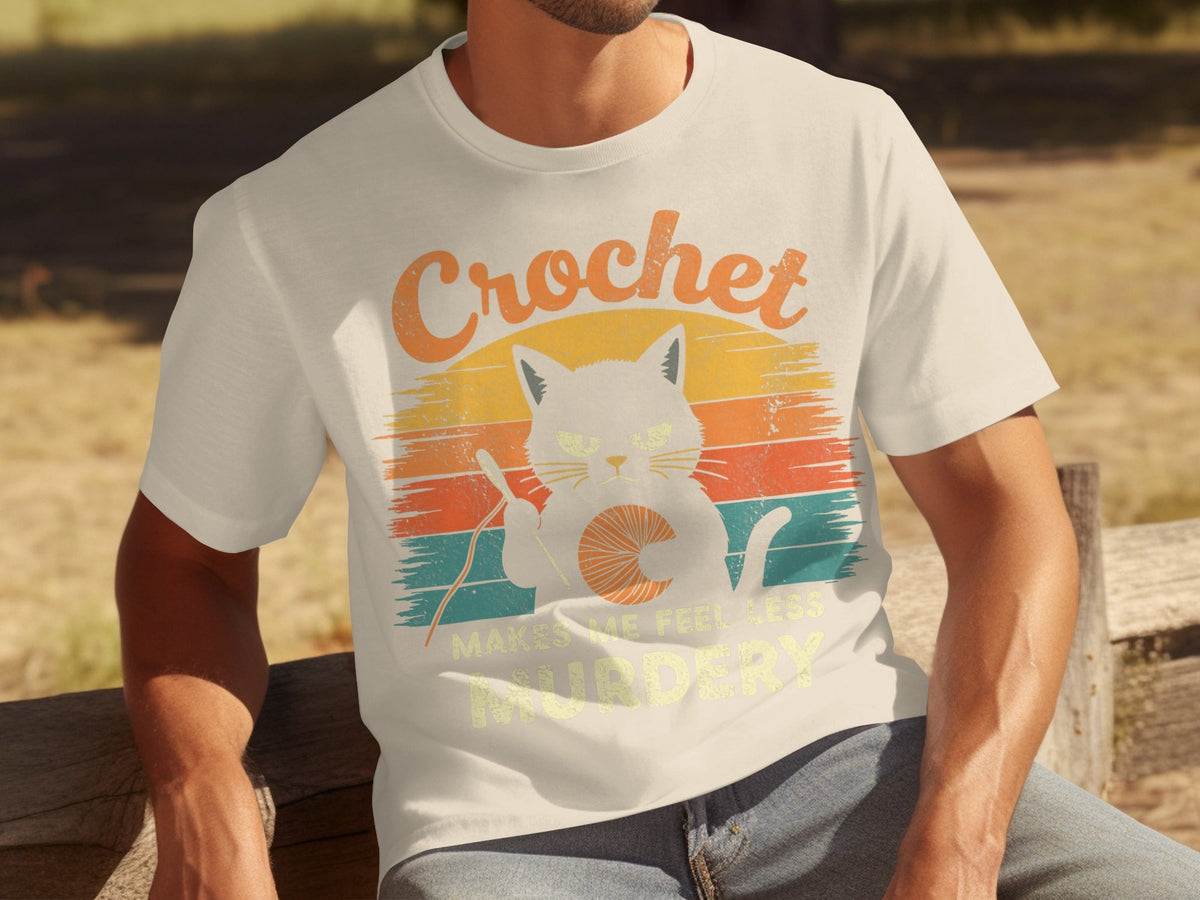 Crochet Makes Me Feel Less Murdery Funny Cat Graphic T-Shirts