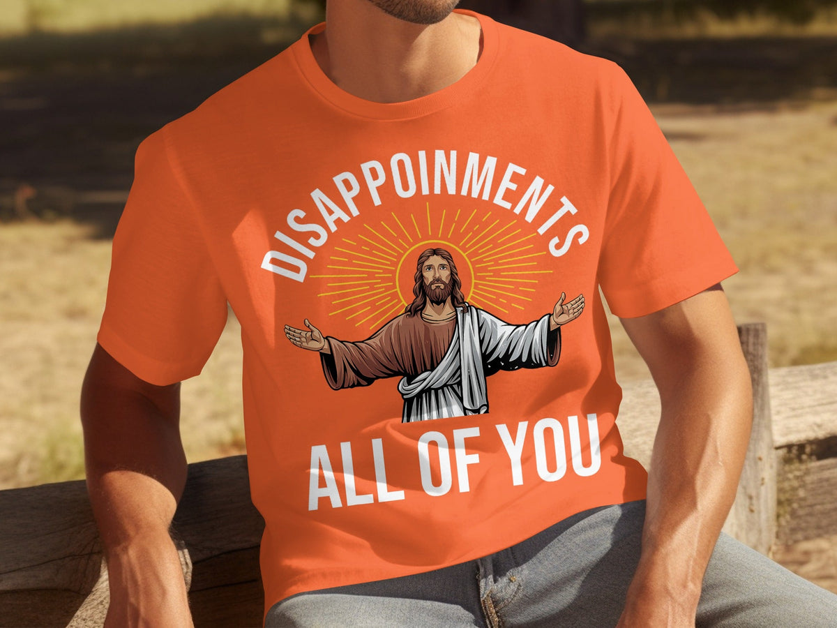 Disappointments All of You With a Picture of Jesus product image 5