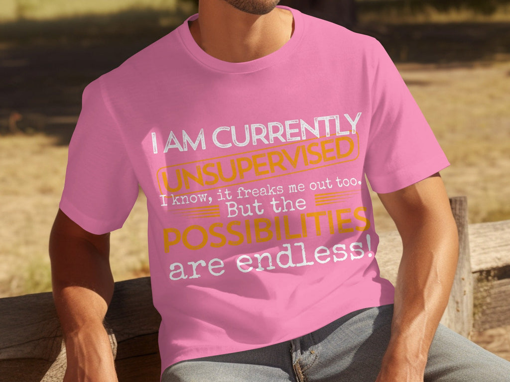 I am Currently Unsupervised with Endless Possibilities product image 3