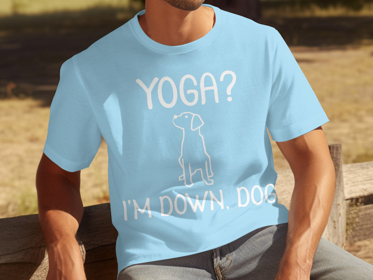 Yoga I'm Down Dog Funny Yoga Lover T-Shirts