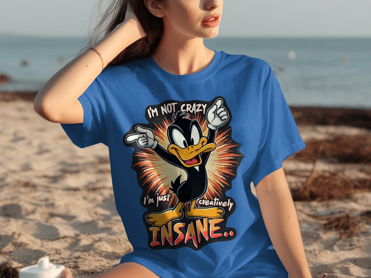 I am not crazy I am just creatively Insane T-Shirts