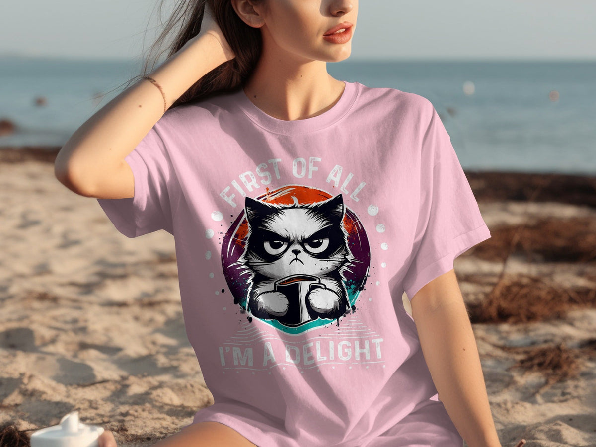 First of All I Am a Delight Angry Cat With Coffee T-Shirts product image 27