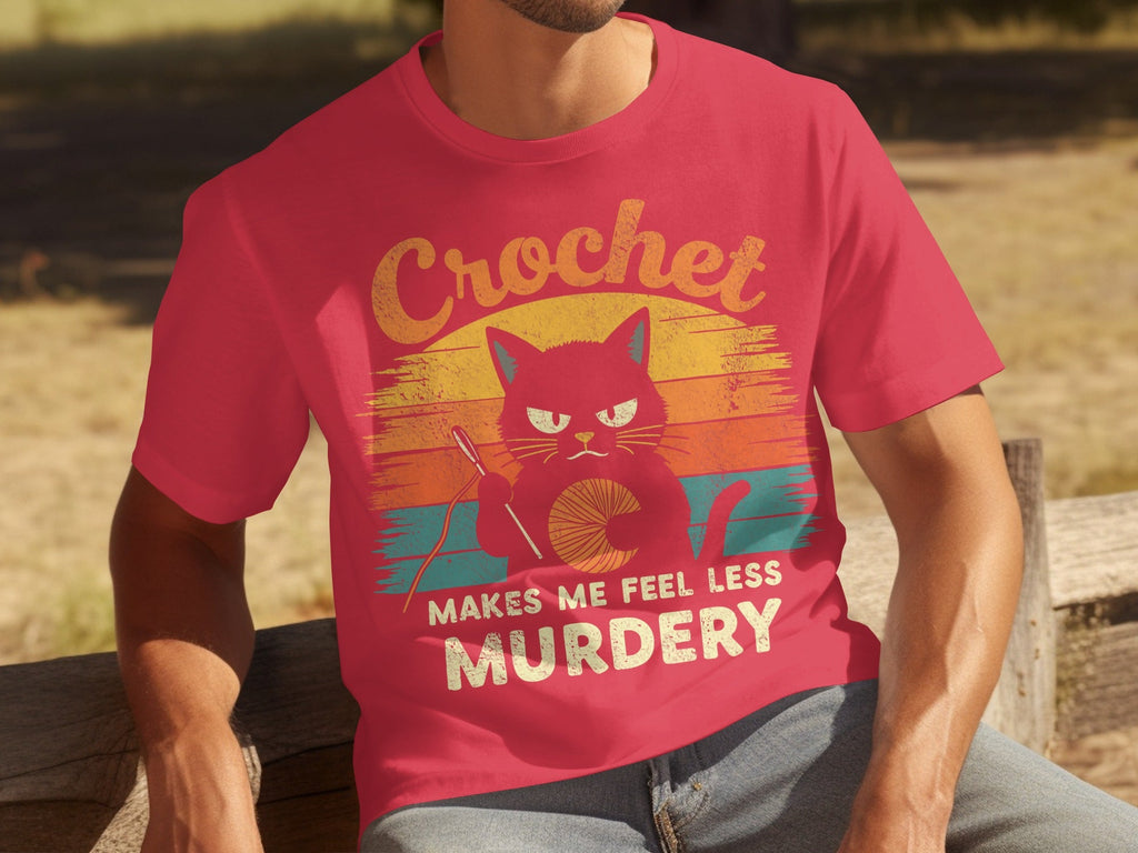 Crochet Makes Me Feel Less Murdery Funny Cat Graphic T-Shirts
