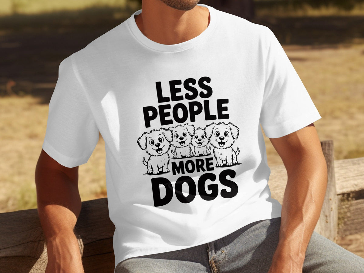 Less People More Dogs with Four Cute T-Shirts product image 29