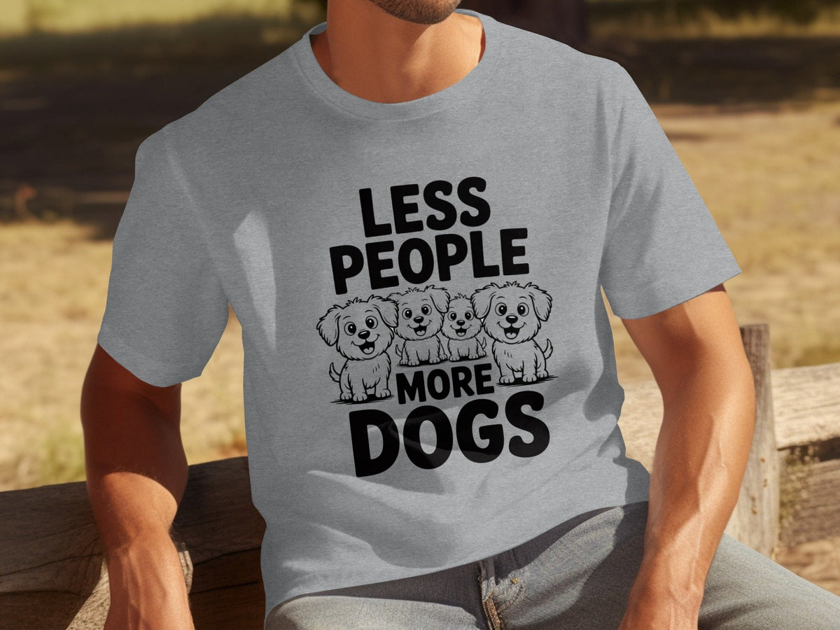 Less People More Dogs with Four Cute T-Shirts product image 30