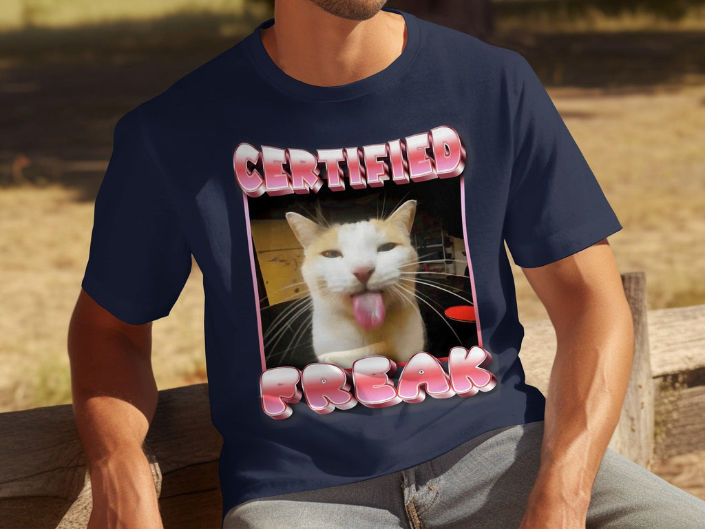 Certified Freak Hilarious Cat With Tongue Out T-Shirts