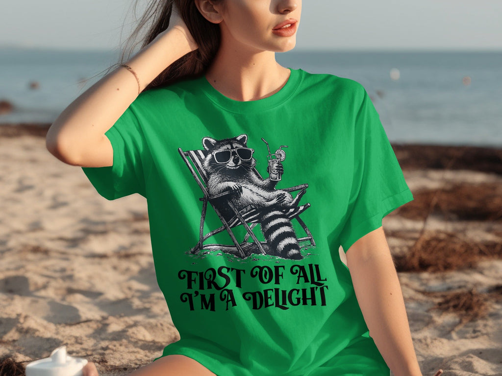 First Of All Im A Delight Raccoon in Sunglasses T-Shirts